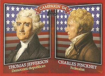 2008 Topps - Historical Campaign Match-Ups #HCM-1804 Thomas Jefferson / Charles Pinckney Front