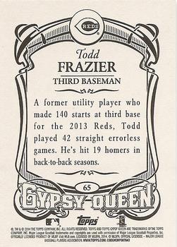 2014 Topps Gypsy Queen #65 Todd Frazier Back