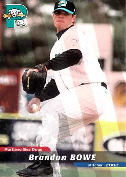 2002 Grandstand Portland Sea Dogs #NNO Brandon Bowe Front