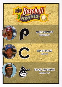 2008 Upper Deck Baseball Heroes #195 Mike Schmidt / Ernie Banks / Frank Robinson Front