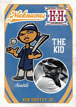 2013 Panini Hometown Heroes - Nicknames #N4 Ken Griffey Jr. Front