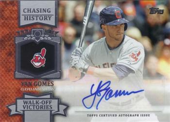 2013 Topps Update - Chasing History Autographs #CHA-YG Yan Gomes Front