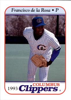 1993 Columbus Clippers #NNO Francisco de la Rosa Front