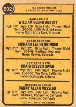 1974 O-Pee-Chee #602 1974 Rookie Pitchers (Glenn Abbott / Rick Henninger / Craig Swan / Dan Vossler) Back