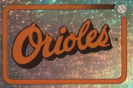 1989 Panini Stickers #258 Orioles Script Front