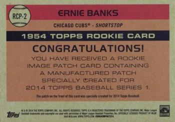 2014 Topps - Commemorative Rookie Patches #RCP-2 Ernie Banks Back