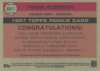 2014 Topps - Commemorative Rookie Patches #RCP-7 Frank Robinson Back