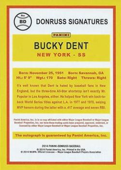 2014 Donruss - Donruss Signatures #BD Bucky Dent Back
