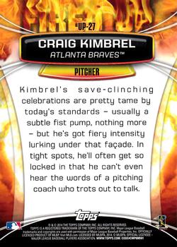 2014 Topps Opening Day - Fired Up #UP-27 Craig Kimbrel Back
