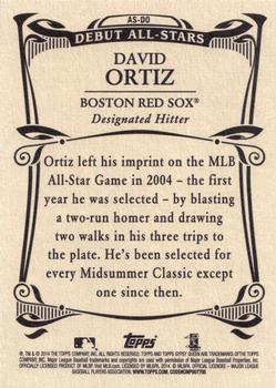 2014 Topps Gypsy Queen - Debut All Stars #AS-DO David Ortiz Back