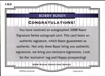 2008 Razor Signature Series #160 Bobby Bundy Back