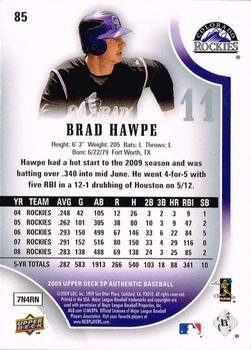 2009 SP Authentic #85 Brad Hawpe Back