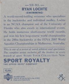 2007 Upper Deck Goudey - Sport Royalty #SR-RL Ryan Lochte Back