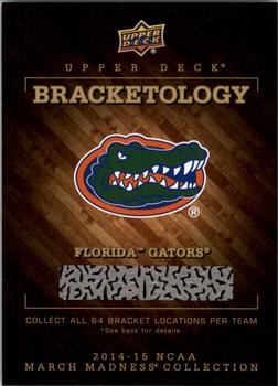 2014-15 Upper Deck NCAA March Madness - Bracketology #NNO Florida Gators Front