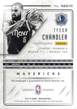 2014-15 Panini Noir - Auto Noir Black and White Platinum #36 Tyson Chandler Back