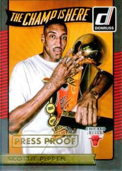 2016-17 Donruss - The Champ is Here Press Proof #13 Scottie Pippen Front