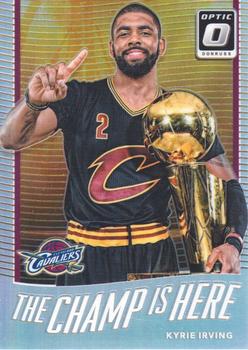 2017-18 Donruss Optic - The Champ is Here Holo #2 Kyrie Irving Front