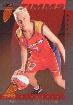 1997 Pinnacle Inside WNBA - Court Collection #4 Michele Timms Front