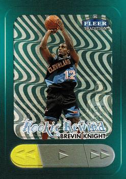 1998-99 Fleer Tradition - Rookie Rewind #6RR Brevin Knight Front