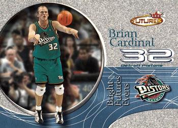 2000-01 Fleer Futures #234 Brian Cardinal Front