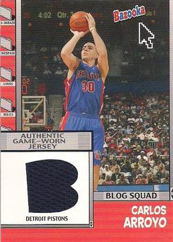 2005-06 Bazooka - Blog Squad Relics #BBS-CA Carlos Arroyo Front