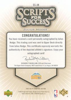 2005-06 SP Signature Edition - Scripts for Success Gold #SS-JH Julius Hodge Back