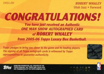 2005-06 Topps Luxury Box - One Man Show Autographs #OMSA-RW Robert Whaley Back