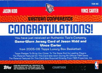 2005-06 Topps Luxury Box - Two's Company Dual Relics Courtside #TCR-KC Jason Kidd / Vince Carter Back