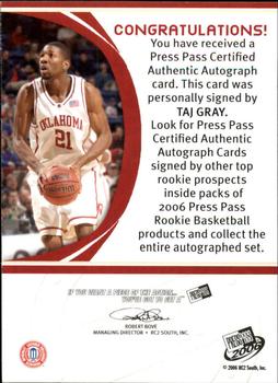 2006 Press Pass - Autographs Bronze #NNO Taj Gray Back