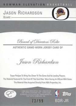 2006-07 Bowman Elevation - Board of Directors Relics (99) #BDR-JR Jason Richardson Back