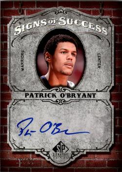 2006-07 SP Signature Edition - Signs of Success #SOS-PO Patrick O'Bryant Front
