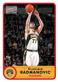 2003-04 Bazooka #51 Vladimir Radmanovic Front