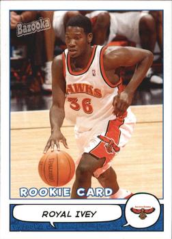 2004-05 Bazooka #203 Royal Ivey Front