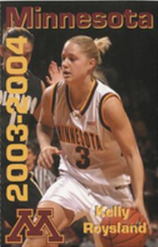2003-04 Minnesota Golden Gophers Women #NNO Kelly Roysland Front