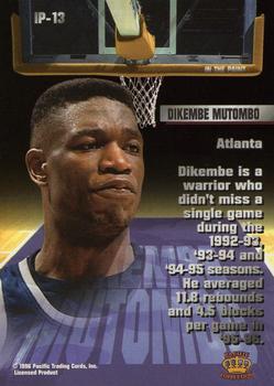 1996 Pacific Power - In The Paint #IP-13 Dikembe Mutombo Back