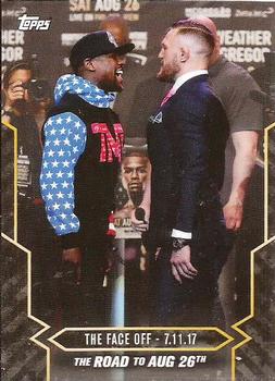 2017 Topps On Demand  Mayweather vs McGregor Road to August 26th #4 The Face Off - 7.11.17 Front