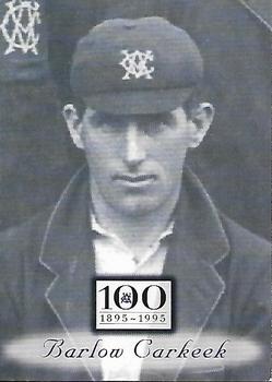 1996 Futera Victorian Cricket Association 1895-1995 #8 Barlow Carkeek Front