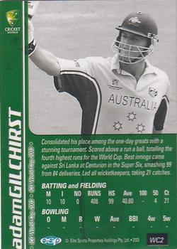 2003-04 Elite Sports Cricket Australia - 2003 ICC World Cup #WC2 Adam Gilchrist Back