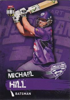 2015-16 Tap 'N' Play CA/BBL Cricket #095 Michael Hill Front