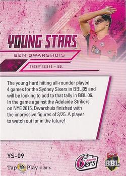 2016-17 Tap 'N' Play CA/BBL Cricket - Young Stars #YS-09 Ben Dwarshuis Back