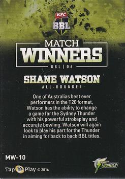 2016-17 Tap 'N' Play CA/BBL Cricket - Match Winners #MW-10 Shane Watson Back