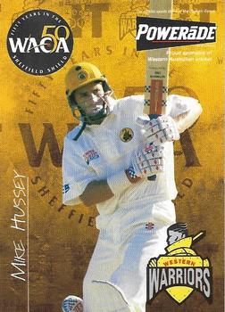 1997-98 Town & Country Bank Western Warriors; 50 Years of Sheffield Shield Cricket #NNO Mike Hussey Front