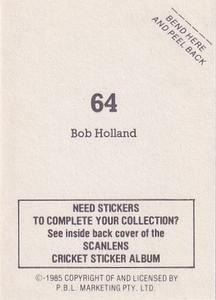 1985 Scanlens Cricket Stickers #64 Bob Holland Back