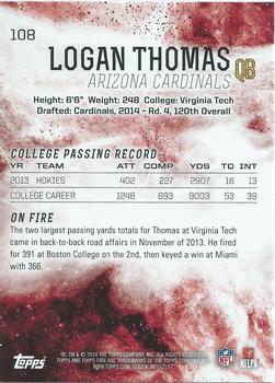 2014 Topps Fire #108 Logan Thomas Back