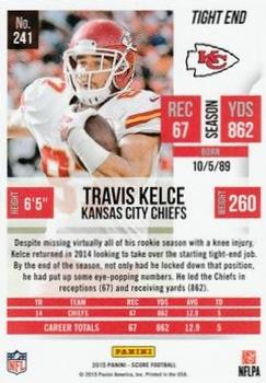 2015 Score - Artist's Proof #241 Travis Kelce Back