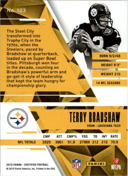 2015 Panini Certified #103 Terry Bradshaw Back