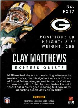 2015 Panini Gridiron Kings - Expressionists #EX17 Clay Matthews Back