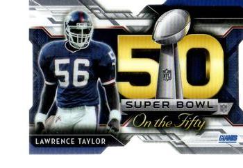 2015 Topps Chrome - Super Bowl 50 Die Cut #SBDC-LT Lawrence Taylor Front