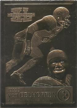 2006 The Danbury Mint Super Bowl XL Champion 22Kt Gold #NNO Kimo Von Oelhoffen Front