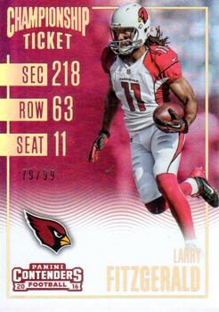 2016 Panini Contenders - Championship Ticket #15 Larry Fitzgerald Front